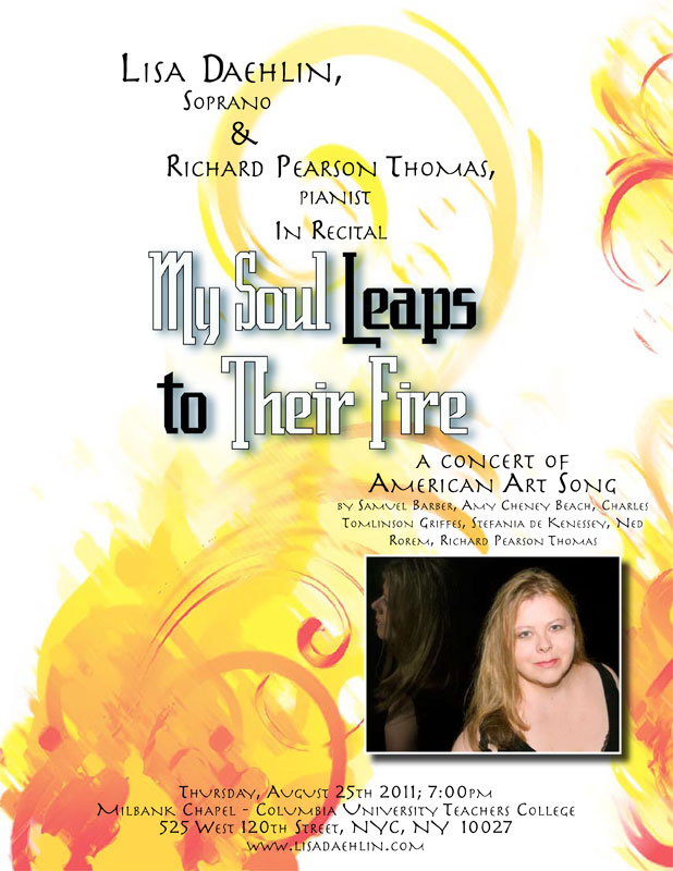 Lisa Daehlin and Richard Pearson Thomas in concert at Columbia University Teachers College Milbank Chapel 25 August 2011 My Soul Leaps to Their Fire, American Art Song